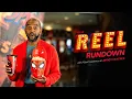 Your Reel Rundown Weekend Movie Guide