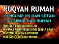 Download Lagu AYAT RUQYAH - RUQYAH RUMAH DAN DIRI SENDIRI PENGUSIR JIN DAN SETAN | Ala Aqel