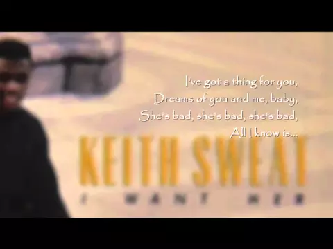 Download MP3 Keith Sweat - I Want Her