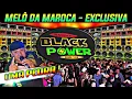 Download Lagu EXCLUSIVA MELÔ DA MAROCA / BLACK POWER