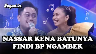 Nassar Pepet Ayu Dompu Dasi Dan Gincu Findi BP Ngambek Final Audition DA 5