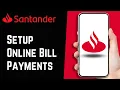 How to Set Up and Manage Online Bill Payments with Santander Bank