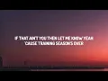 Dua Lipa - Training Season (Lyrics)