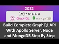 Build Grap L API using Apollo Server Node and MongoDB Grap L API Tutorial with Node JS MongoDB