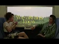 (thaisub/แปล) We always knew - tofu
