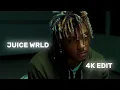 JUICE WRLD EDIT 4K CAPCUT
