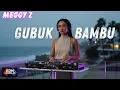 Lagu GUBUK BAMBU – Meggy Z | Koplo EDM Party Viral 2026 🔥