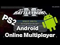 Android PS2 Online Multiplayer Guide