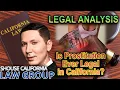 Is Prostitution Ever Legal in California