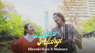 Download Hiroaki Kato \u0026 Maizura - Laskar Pelangi (Official Music Video) MP3