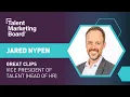 Talent Marketing Board Founder Jared Nypen at Great Clips on Why the Community is a Helpful Resource