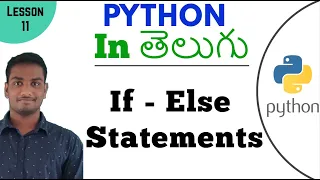 If Else Statements in python in Telugu Learn Python in Telugu Lesson - 11