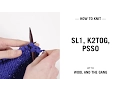 SL1 K2TOG PSSO