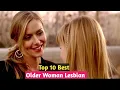 Top 10 Lesbian Age Gap Relationship Movies