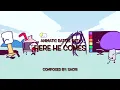Animatic Battle OST - HERE HE COMES