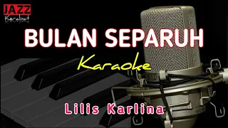 Download KARAOKE BULAN SEPARUH LILIS KARLINA | VERSI KORG PA50 | MP3