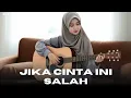 Download Lagu JIKA  CINTA SALAH || Official Music Video || Sad vibes