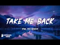 Take me Back - Kygo, Max McNown (Lyrics)