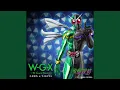 W-G-X ~W Goes Next~ (『風都探偵』挿入歌)