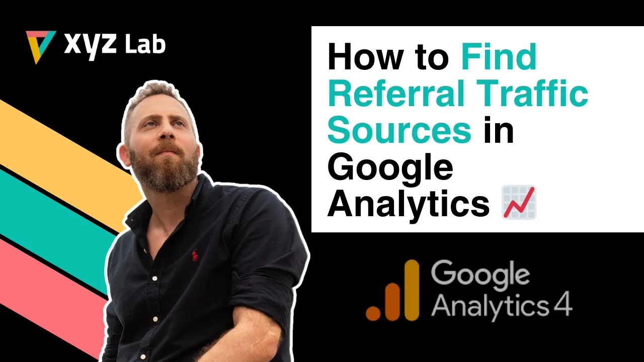 How to Find Referral Traffic Sources in Google Analytics