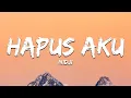 Download Lagu Nidji - Hapus Aku | Lirik Lagu (Lyrics)
