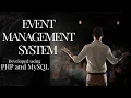 Event Management System in PHP MySQL Final Year Project with Source Code Updated July 2025