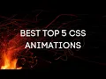 Top 5 CSS Animations - Part 2 HTML CSS JS ANIMEJS THREEJS Top 5 Animations