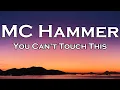 Download Lagu MC Hammer - U Can't Touch This (Lyrics)