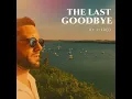Download Lagu The Last Goodbye (In Memory of DJ Leonard Vergnaud)