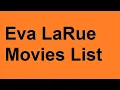 Eva LaRue Movies List