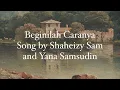 Download Lagu beginilah caranya by shaheizy sam and yana samsudin