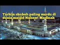 Download Lagu Tarhim shubuh paling merdu di dunia Nabawi