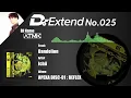 【UK Hardcore mix】#D_Extend No.025 － ATMK