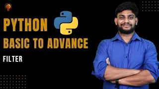 Filter Python Beginner to Advance Python Tutorial