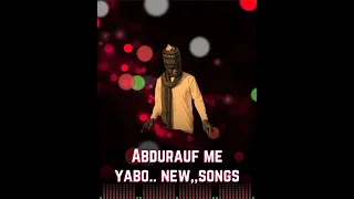 new songs abdurauf me yabo banida kowa banida komai 