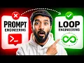 Forget Prompt Engineering Loop Engineering Is the New AI Skill That Replaces It