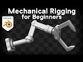 Mechanical Rigging for Beginners Blender Tutorial