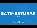 Satu-Satunya - HIVI! (KARAOKE VERSION)