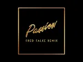 Roosevelt Feat. Nile Rodgers - Passion (Fred Falke Remix ◦ Extended Version)