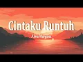 Download Lagu Alma Margana - Cintaku Runtuh (Lirik)