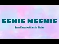 Download Lagu Sean Kingston ft Justin Bieber - Eenie Meenie (Lyrics video)