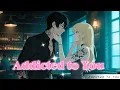 Download Lagu 【X-Girl 】Addicted to You（Lyric Video)