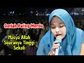 Download Lagu Qoriah PALING MERDU ‼️ SUARANYA SANGAT TINGGI SEKALI