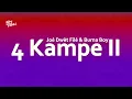Joé Dwèt Filé & Burna Boy - 4 Kampe II (lyrics)