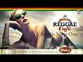 Love Is Never Over - Vintage Reggae Café 2 - Beluga´s Trio - HQ