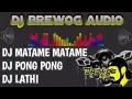 Dj cek sound brewog audio dj matane dj pong dj lathi paling enak
