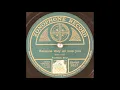 Download Lagu Franklyn Baur - Because They All Love You (1925)