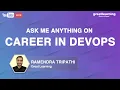 Ask Me Anything on Career in DevOps How To Become A DevOps Engineer Great Learning