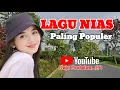Download Lagu LAGU NIAS PALING POPULER #trending #viralvideo #vlogger