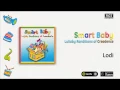 Smart Baby / Lullaby Renditions of Creedence - Lodi